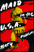 Maid in the U.S.A.