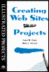 Creating Web Sites - Illustrated Projects