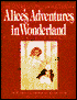 Alice's Adventures in Wonderland: The Ultimate