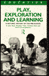Play, Exploration and Learning: A Natural History of the Pre-School
