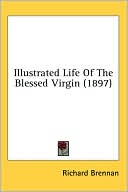 Illustrated Life of the Blessed Virgin