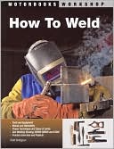 How To Weld