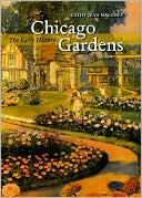 Chicago Gardens: The Early History