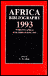 Africa Bibliography 1993: Works on Africa Published During 1993