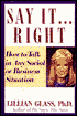 Say It.... Right: How to Talk in Any Social or Business Situation