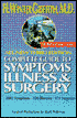 Complete Guide to Symptoms, Illnesses and Surgery