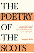 The Poetry of the Scots: An Introduction and Bibliographical Guide to Poetry in Gaelic, Scots, Latin and English