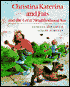 Christina Katerina and Fats and the Great Neighborhood War