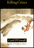 Killing Critics (Kathleen Mallory Series #3)