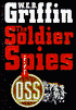 The Soldier Spies (Men at War Series #3)