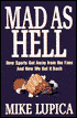 Mad as Hell: How Sports Got Away from the Fans and How to Get it Back