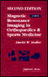 Magnetic Resonance Imaging in Orthopaedics and Sports Medicine