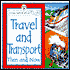 Travel and Transport Then and Now