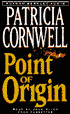 Point of Origin (Kay Scarpetta Series #9)
