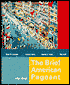 The American Pageant: A History of the Republic: Complete