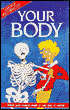 Hotshots Your Body: What Your Body's Made of and How it Works