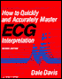How to Quickly and Accurately Master ECG Interpretation