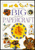 Usborne Big Book of Papercraft