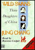 Wild Swans: Three Daughters of China