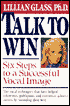Talk to Win: Six Steps to a Successful Vocal Image