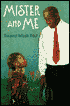 Mister and Me