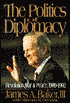 The Politics of Diplomacy: Revolution, War and Peace, 1989-1992