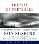 Way of the World: A Story of Truth and Hope in an Age of Extremism