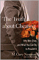 The Truth About Cheating: Why Men Stray and What You Can Do to Prevent It