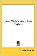 Jane Welsh and Jane Carlyle