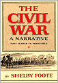 The Civil War: A Narrative, Volume 1: Fort Sumter to Perryville