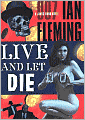 Live and Let Die (James Bond Series #2)