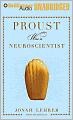 Proust Was a Neuroscientist