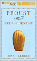 Proust Was a Neuroscientist