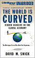 The World Is Curved: Hidden Dangers to the Global Economy