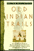 Old Indian Trails