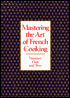Mastering the Art of French Cooking, Volumes One and Two