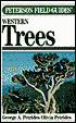 Field Guide to Western Trees: Western United States and Canada