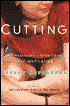Cutting: Understanding and Overcoming Self-Mutilation