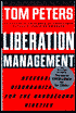 Liberation Management: Necessary Disorganization for the Nanosecond Nineties