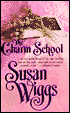 The Charm School (Calhoun Chronicles Series #1)