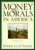 Money and Morals in America