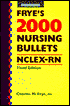 Frye's Nursing Bullets for NCLEX-RN (National Council Licensure Examination-Registered Nurse)
