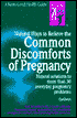 Natural Ways to Relieve the Common Discomforts of Pregnancy