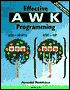 Effective AWK Programming: A User's Guide