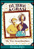 Bubbe and Gram: My Two Grandmothers