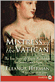Mistress of the Vatican: The True Story of Olimpia Maidalchini: The Secret Female Pope
