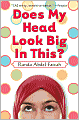 Does My Head Look Big in This?