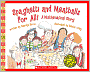 Spaghetti and Meatballs for All! A Mathematical Story