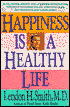 Happiness Is a Healthy Life