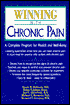 Winning with Chronic Pain: A Complete Program for Health and Well-Being